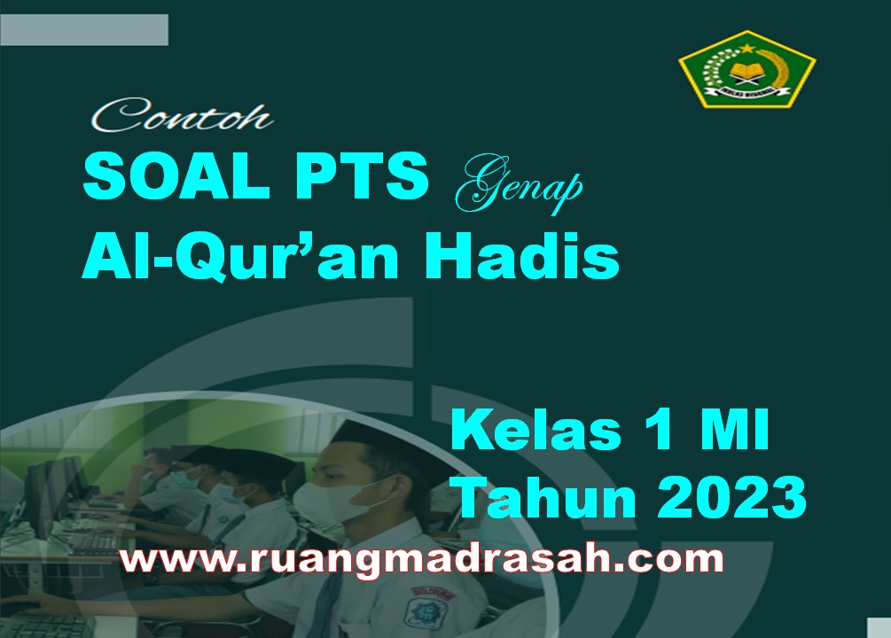 Soal PTS Al-Quran Hadis Kelas 1