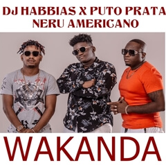(Afro House) DJ Habias - Wakanda (feat. Puto Prata & Neru Americano) (2018) 
