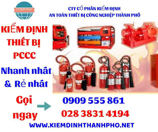 Địa chỉ kiểm định thiết bị PCCC rẻ nhất