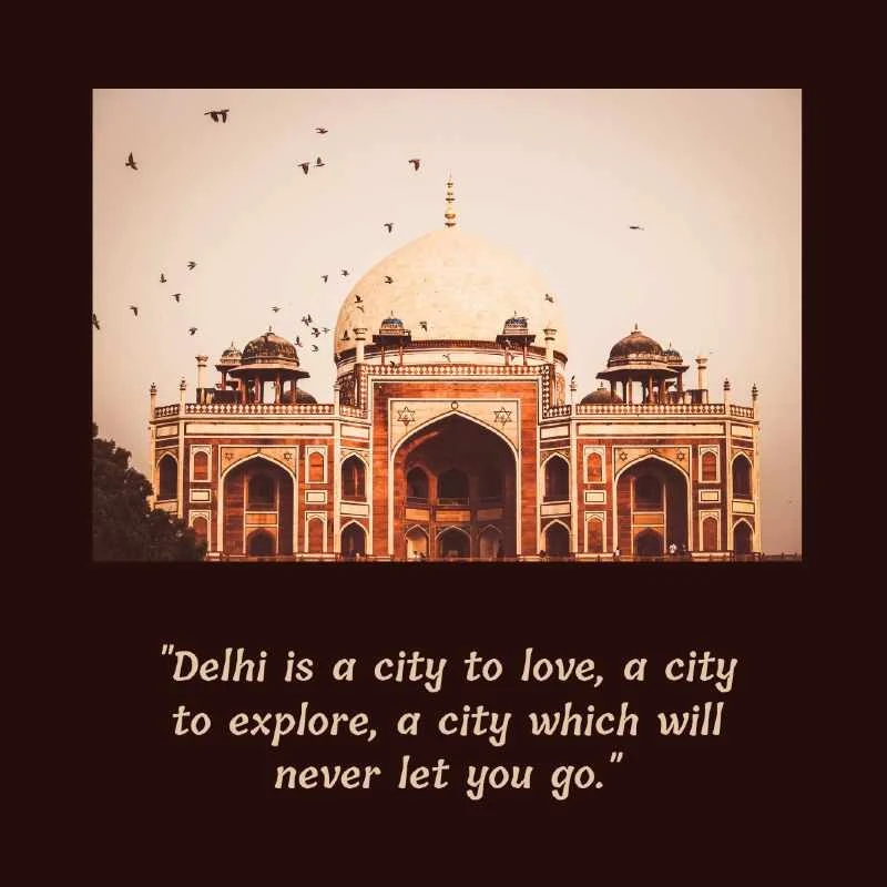 ✨51+ 🗼Delhi-Inspired 💬Quotes & Captions to 🤩Light Up Your 📸Instagram!✨