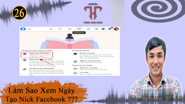 Kiểm Tra Ngày Đăng Ký Tài Khoản Facebook  Của Mình