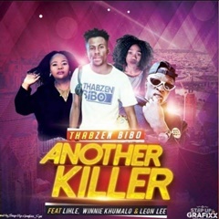 (Gqom) Another Killer (feat. Lihle x Winnie Khumalo & Leon Lee) (2018) 