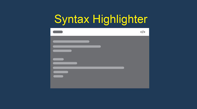 Memasang Syntax HIglighter/Kotak Script di Blogger