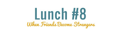 http://www.40lunches.com/2016/10/when-friends-become-strangers.html