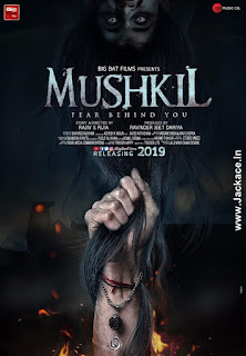 Mushkil First Look Poster 1