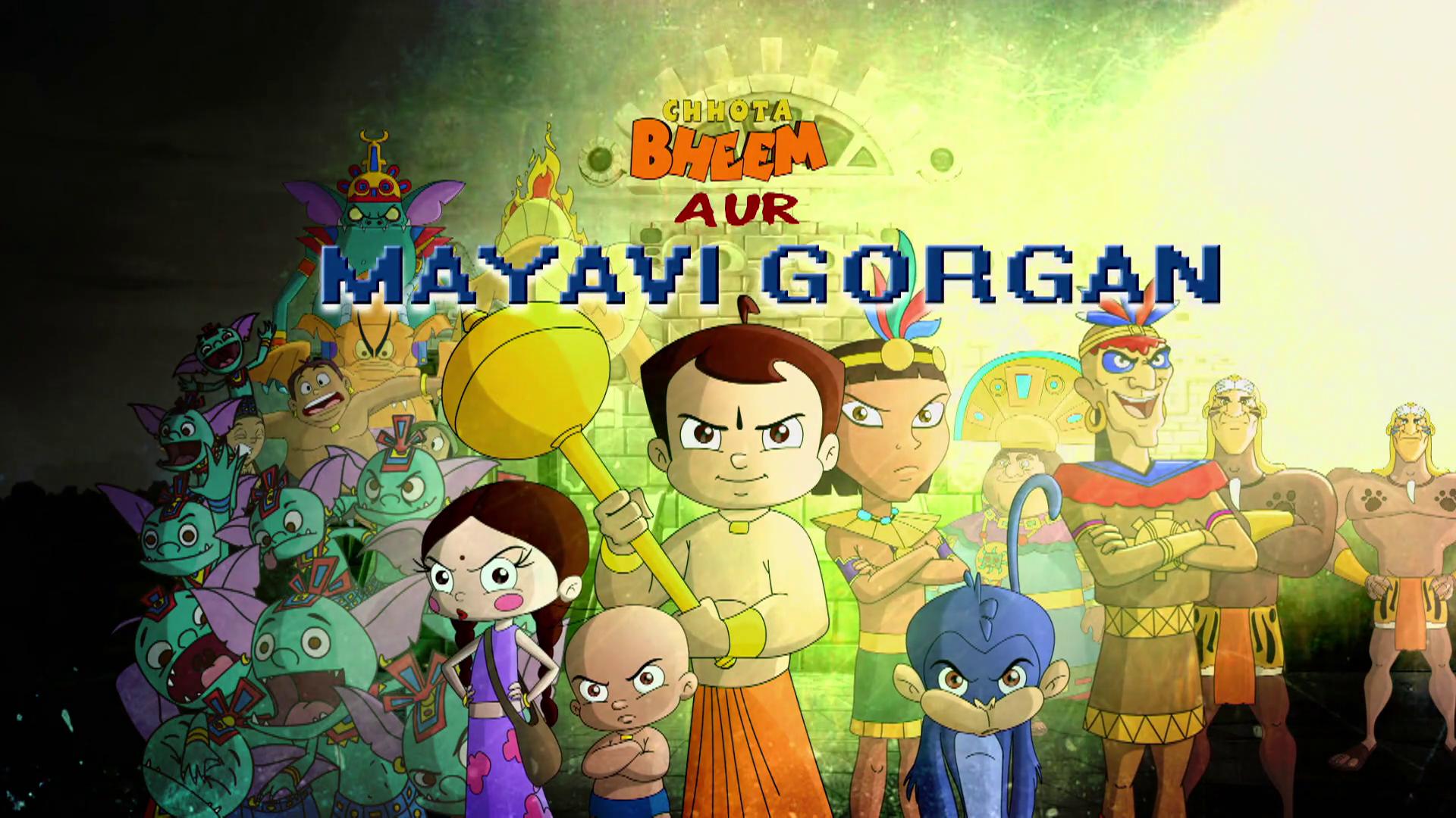 CHHOTA BHEEM AUR MAYAVI GORGAN FULL MOVIE IN HINDI DOWNLOAD (480P, 720P & 1080P)