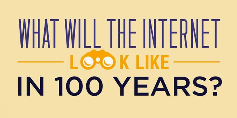 wajah internet 100 tahun lagi