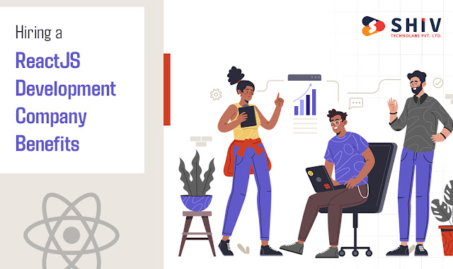 Hiring a ReactJS Development Company Benefits