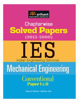 http://www.flipkart.com/ies-mechanical-engineering-conventional-paper-1-2-chapterwise-solved-papers-2013-2000-3rd/p/itmdpu7fmzf8zpwv?pid=9789350949436&affid=satishpank