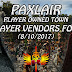 PaxLair, Player Owned Town, 9 Player Vendors Found (8/10/2017) 