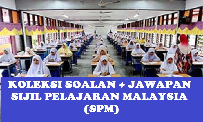 Koleksi Soalan Spm Sejarah 2021 2020 2019 2018 Skema Jawapan Pendidikan Kewarganegaraan