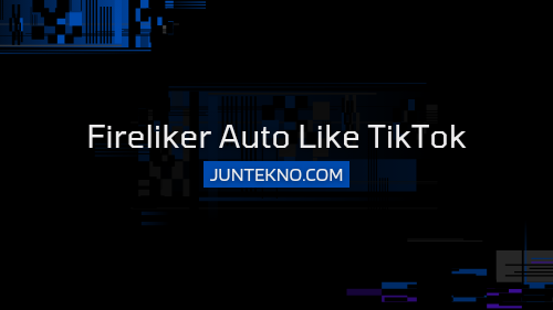 Fireliker Auto Like TikTok