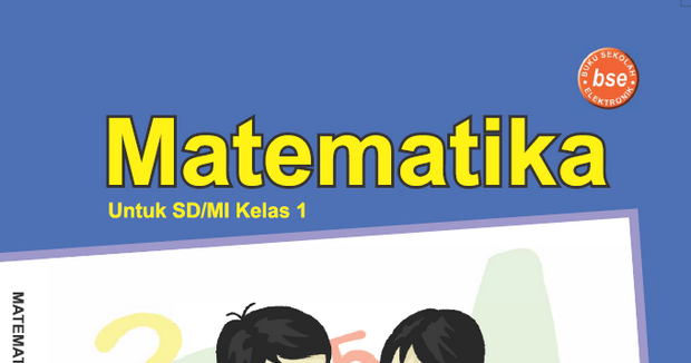 Latihan Soal Matematika Semester 1 Kelas 1 SD/MI 1  Kumpulan Uji Kompetensi