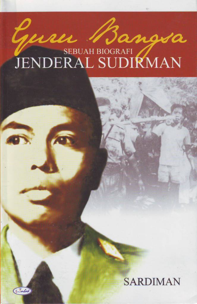 Cinta Buku: Guru Bangsa - Sebuah Biografi Jenderal Sudirman