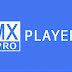 "Android වල ජනප්‍රියම Media Player එක. [ MX Player Pro v1.7.34 ]"