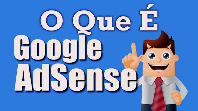 Imagem: O Que é Google AdSense