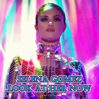 Selena Gomez - Look At Her Now (看看她吧)歌詞翻譯