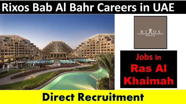 Rixos Bab Al Bahr Careers in UAE