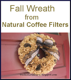 Eclectic Red Barn: Fall Natural Coffee Filter Wreath