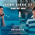 Jeena Sikha De Lyrics - Arijit Singh | SRIKANTH 2024