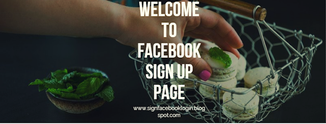 Welcome To Facebook Sign Up Page