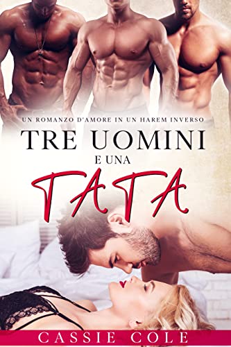 [Segnalazione] Tre uomini e una tata - Cassie Cole