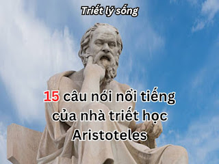 15 câu nói nổi tiếng của Aristoteles