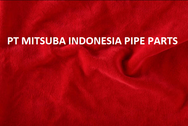 PT MITSUBA INDONESIA PIPE PARTS : Info Loker, Email, Alamat Lengkap