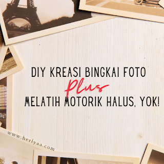 DIY Kreasi Bingkai foto