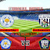 Prediksi Leicester City vs West Bromwich Albion , Jumat 23 April 2021 Pukul 02.00 WIB