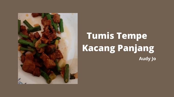 Tumis Tempe Kacang Panjang