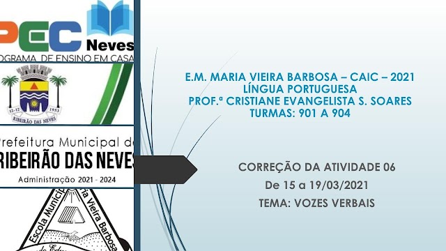 CORREÇÃO DE ATIVIDADES (II) - LÍNGUA PORTUGUESA - PROFESSORA CRISTIANE EVANGELISTA 