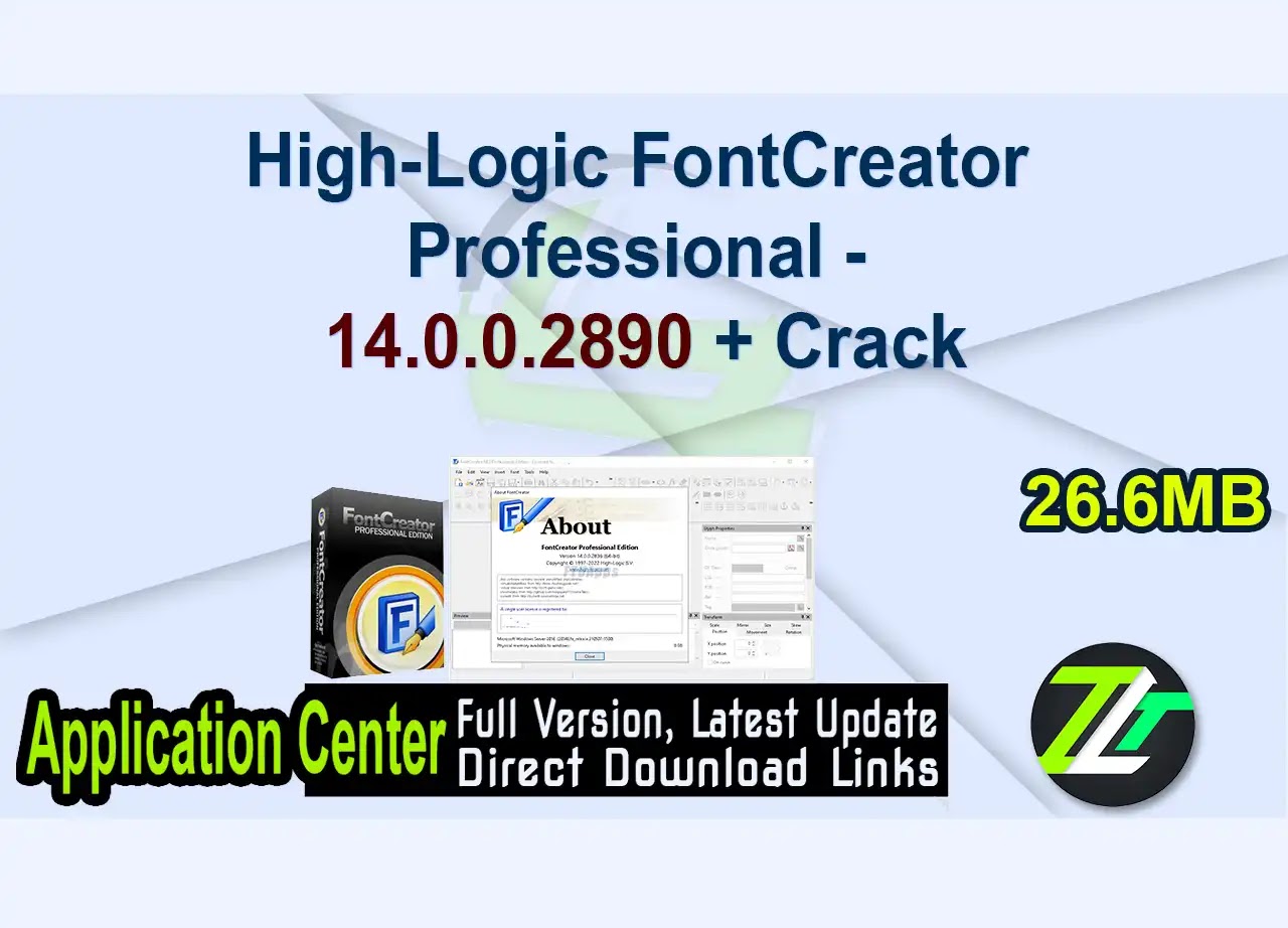 High-Logic FontCreator Professional – 14.0.0.2890 + Crack