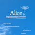 ALICE: the girl with multiple Wonderlands