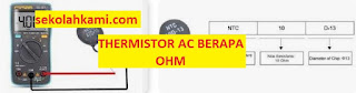 thermistor ac berapa ohm