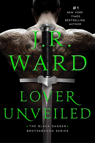 Book Review: Lover Unveiled (Black Dagger Brotherhood #19) by J. R. Ward | About That Story