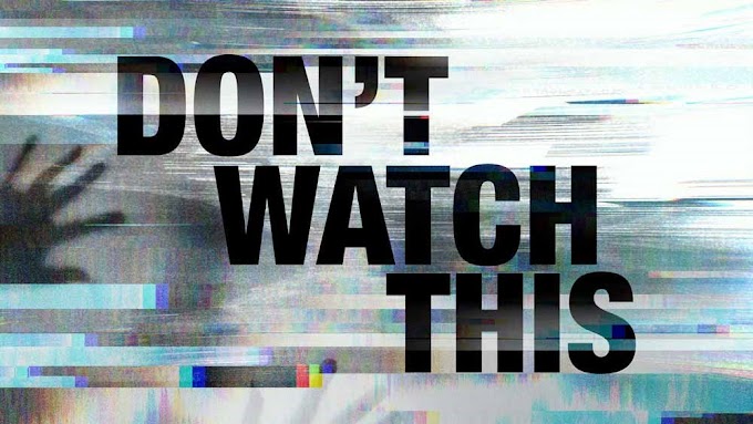 DON'T WATCH THIS ( BUNU SAKIN İZLEME )