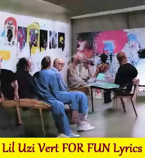 Lil Uzi Vert FOR FUN Lyrics