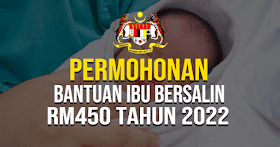 Permohonan Untuk Mendapatkan Bantuan Ibu Bersalin RM450 Bagi Tahun 2022, Mohon Sekarang!