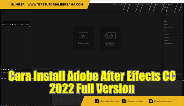 Cara Install Adobe After Effects CC 2022 Full Version