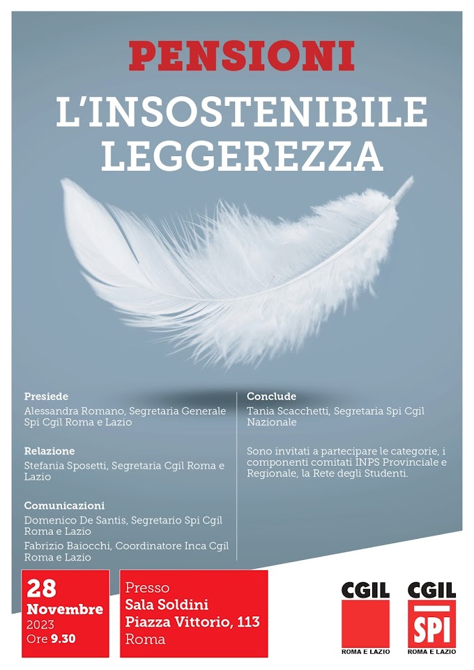 "PENSIONI L'INSOSTENIBILE LEGGEREZZA" 28 NOVEMBRE A ROMA
