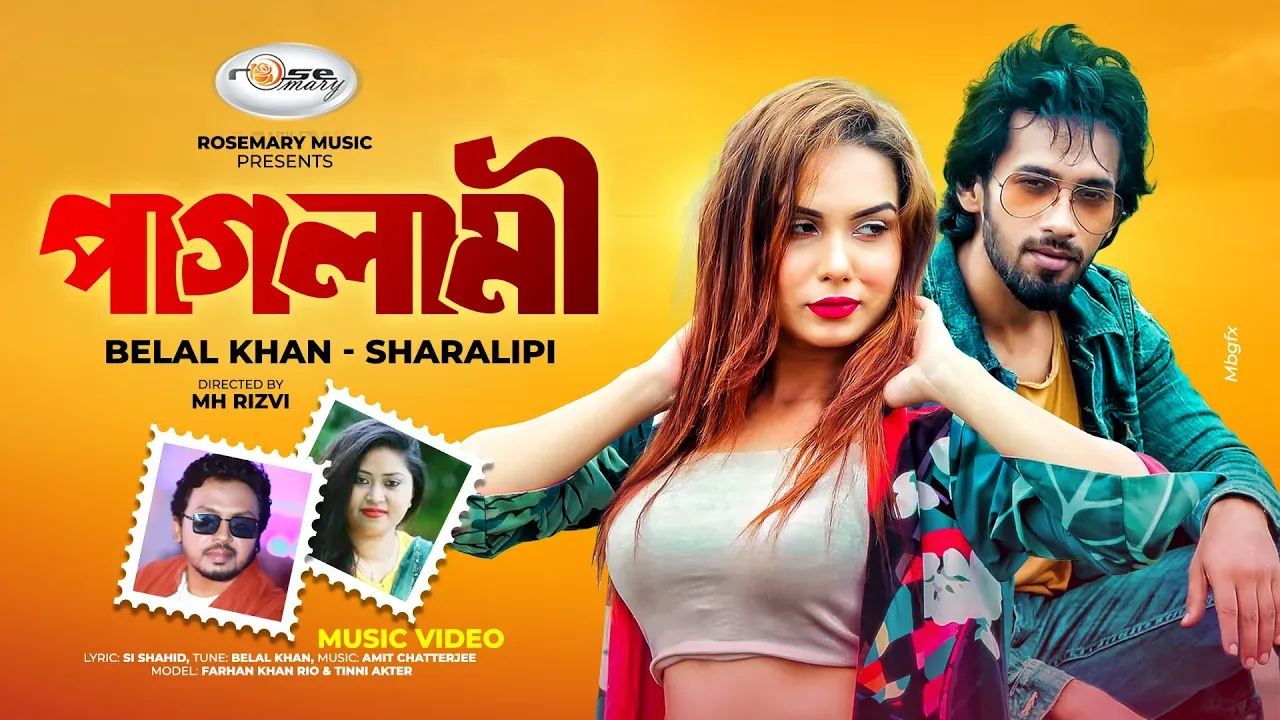 Paglami | পাগলামি | Bengali Lyrics Mp3 Download | Belal Khan