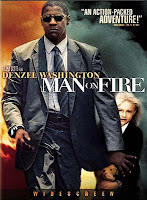 Man On Fire (2004)