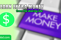 Earn Extra Money from File Sharing site [Complete Guide]