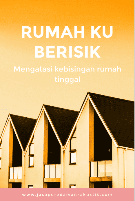 Mengatasi kebisingan rumah tinggal