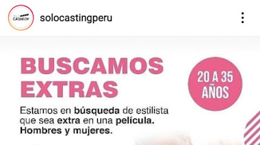 PERÚ: CASTING - Se buscan para PELÍCULAS - EXTRAS de 20 a 50 años ambos sexos