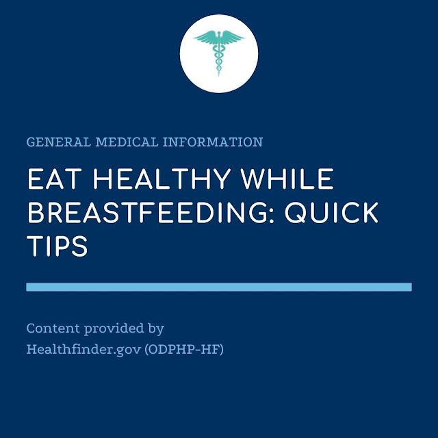 Eat Healthy While Breastfeeding: Quick tips