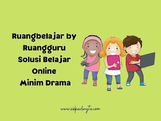 Ruangbelajar by ruangguru solusi belajar online minim drama