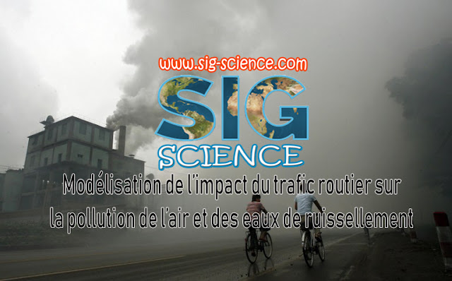 Modélisation de l’impact du trafic routier sur la pollution de l’air et des eaux de ruissellement