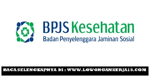 Lowongan kerja BPJS Kesehatan 